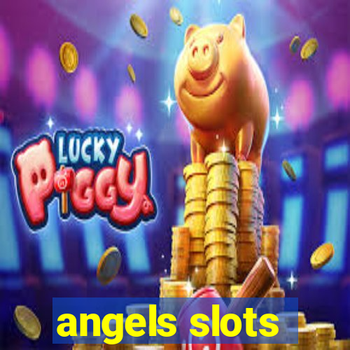 angels slots