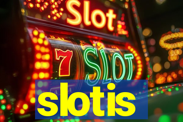 slotis