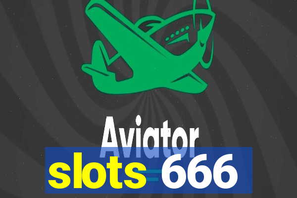 slots 666