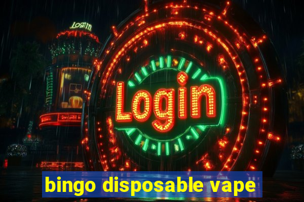 bingo disposable vape