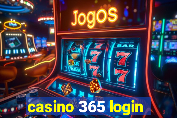 casino 365 login