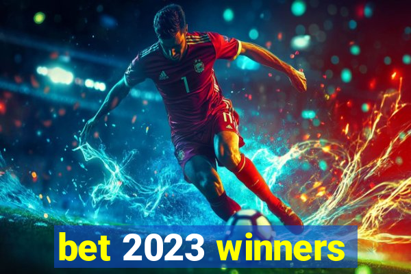 bet 2023 winners