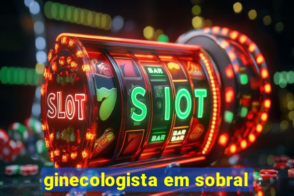 ginecologista em sobral