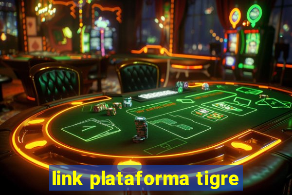 link plataforma tigre