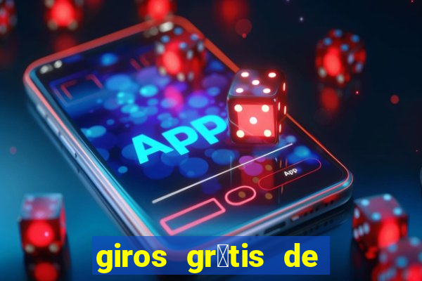 giros gr谩tis de registro sem dep贸sito