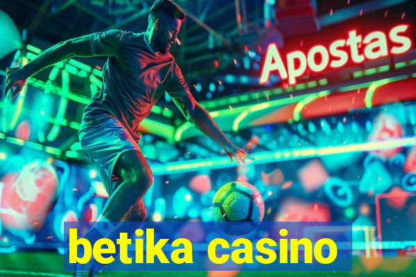 betika casino