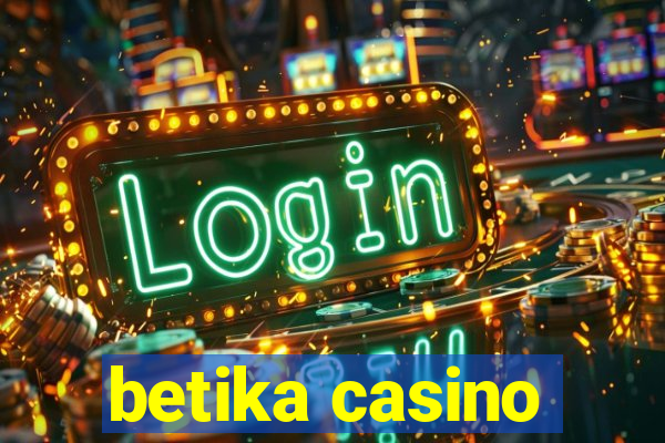 betika casino