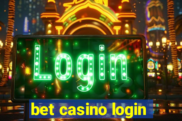 bet casino login