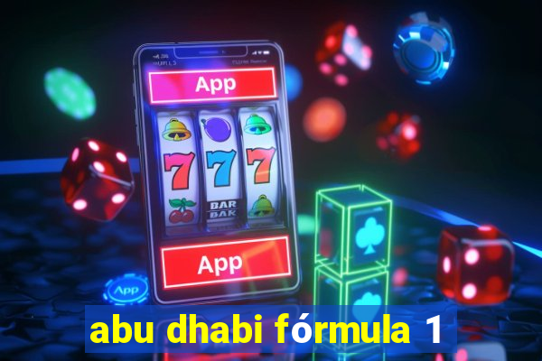 abu dhabi fórmula 1