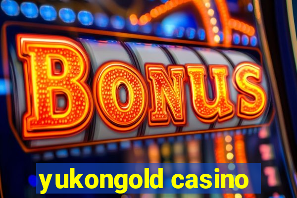 yukongold casino