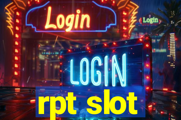 rpt slot