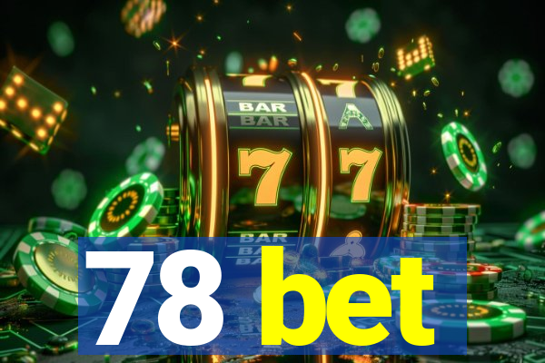 78 bet