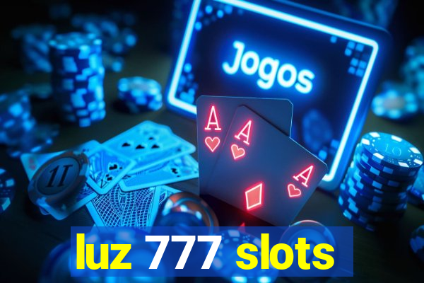 luz 777 slots