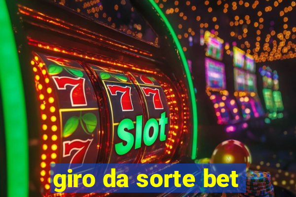 giro da sorte bet