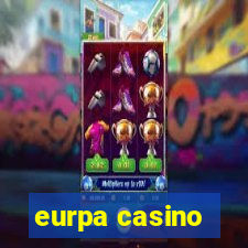 eurpa casino