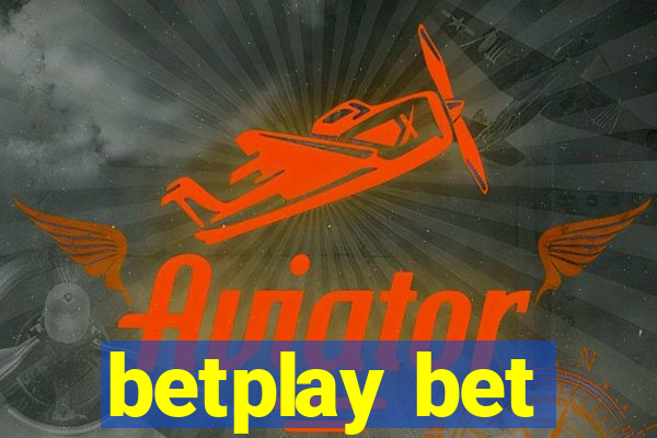 betplay bet