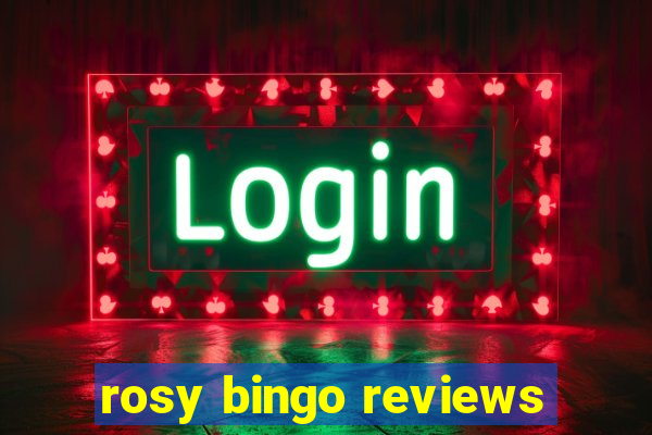 rosy bingo reviews