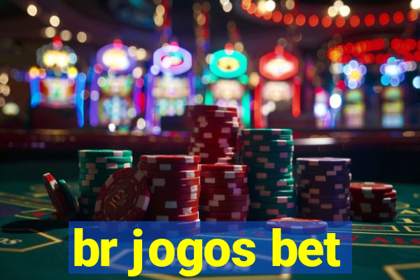 br jogos bet