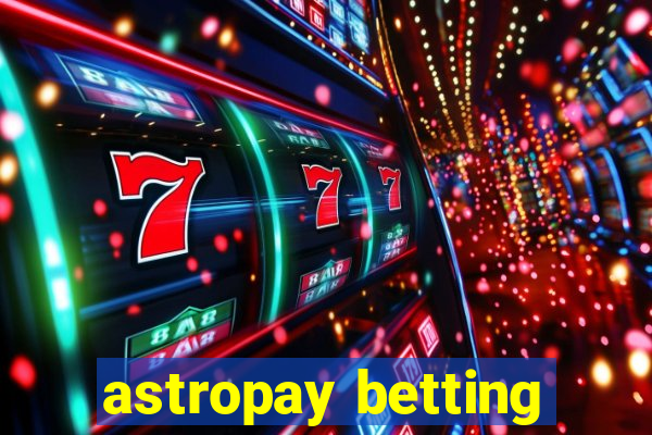 astropay betting