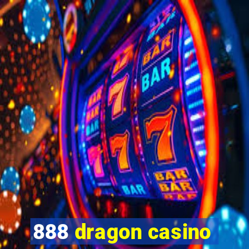 888 dragon casino