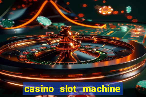 casino slot machine free game