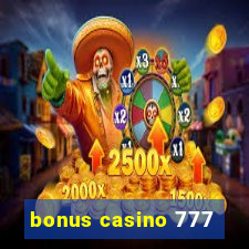 bonus casino 777