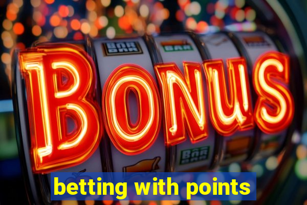 betting with points