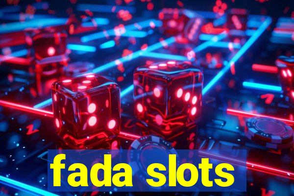 fada slots