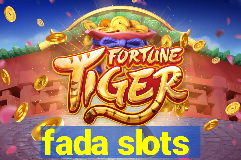 fada slots