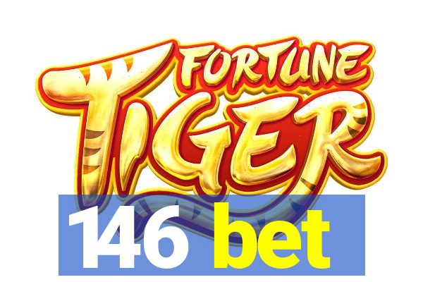 146 bet