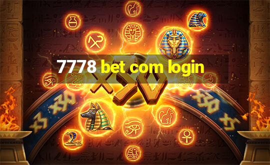 7778 bet com login