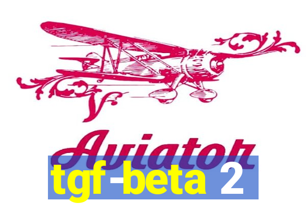 tgf-beta 2