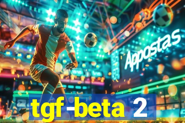 tgf-beta 2