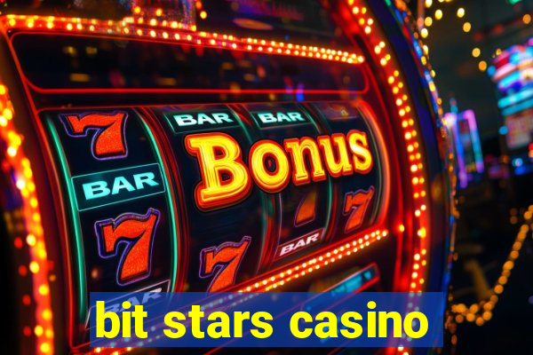 bit stars casino