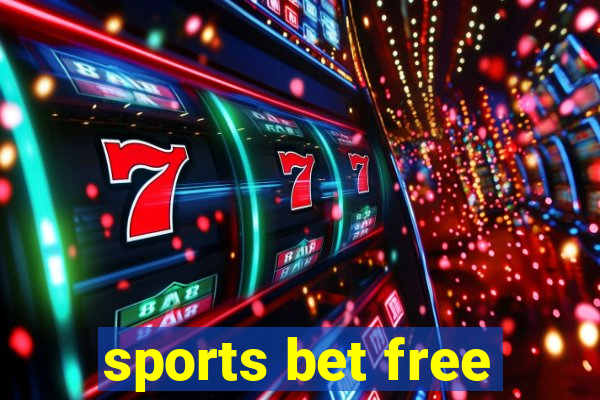 sports bet free