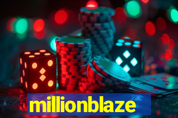 millionblaze