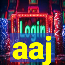 aaj