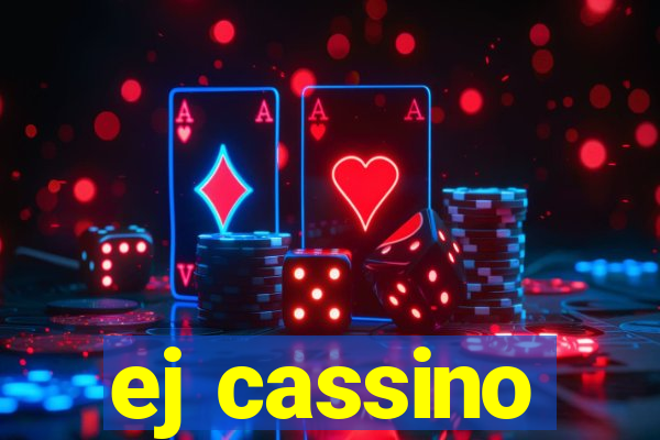 ej cassino