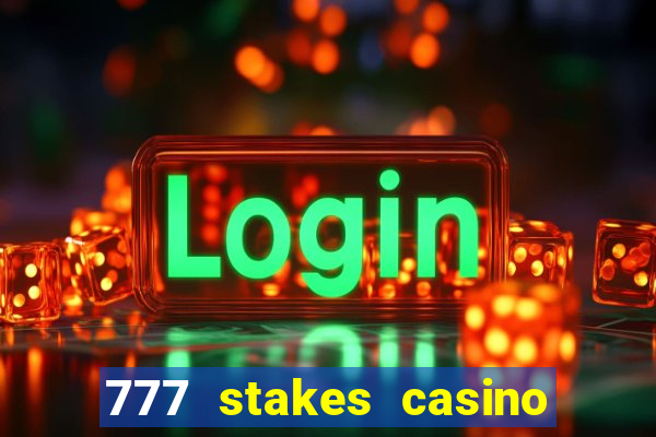 777 stakes casino no deposit bonus