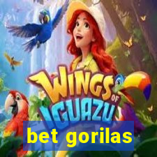 bet gorilas