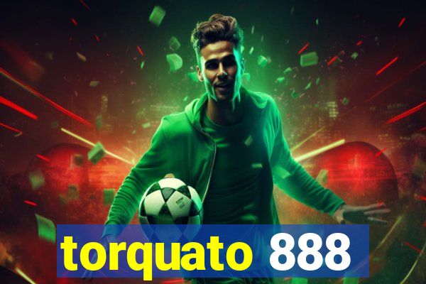 torquato 888