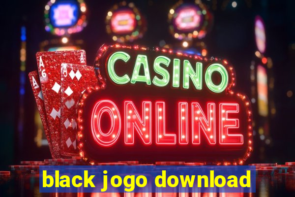 black jogo download