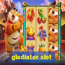 gladiator slot