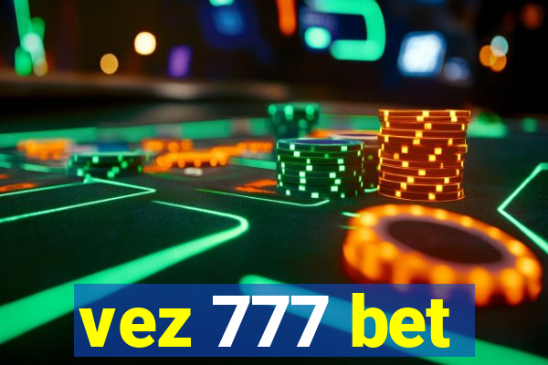 vez 777 bet