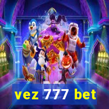 vez 777 bet