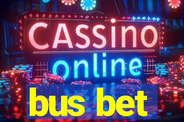 bus bet