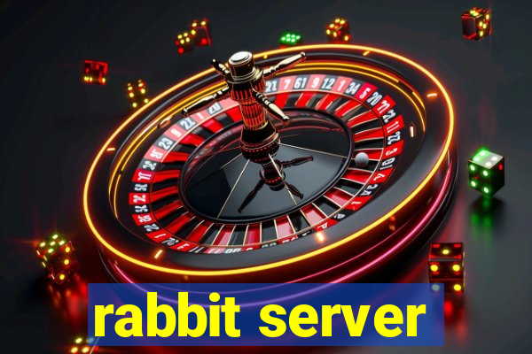 rabbit server