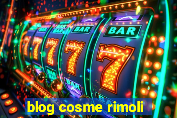 blog cosme rimoli