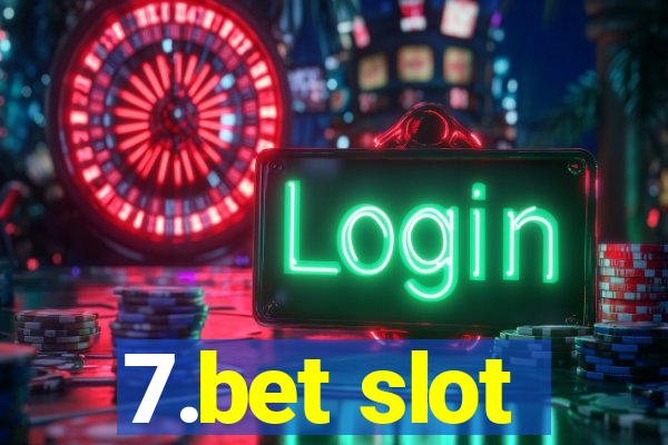 7.bet slot