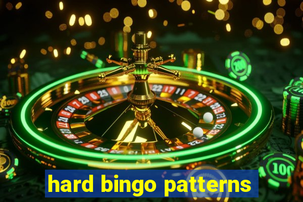 hard bingo patterns